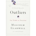 Business, Finance & Law - Malcolm Gladwell - OUTLIERS - The Story of